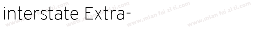 interstate Extra字体转换